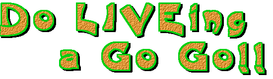 DO LIVEIN A GOGO